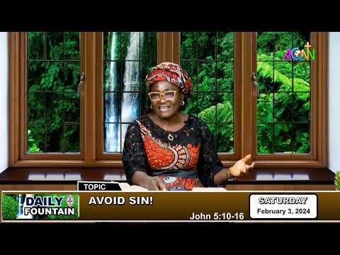 DAILY FOUNTAIN DEVOTIONAL OF FEBRUARY 03, 2024 - MRS. OLAYEMI FOLUKE FELICIA