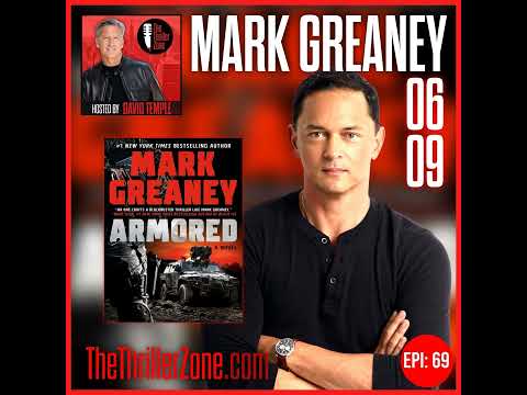 Mark Greaney, Number 1 New York Times Bestselling Author of ARMORED