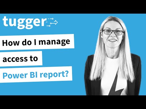 How do I manage access for Power BI reports?