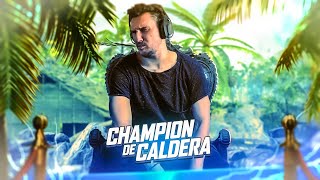 J'essaye CHAMPION DE CALDERA, et c'est vraiment...