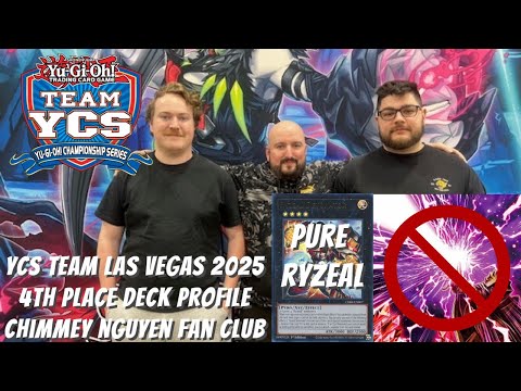 Yugioh Team YCS Las Vegas 2025 4th Place Deck Profile - Pure Ryzeal - Chimmey Nguyen Fan Club