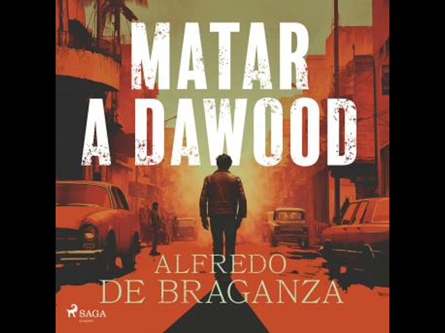 Vídeo relacionado con Matar a Dawood: La historia del terrorista más buscado en el mundo: 1 (Serie Dawood — Thriller Policíaco y Crimen Organizado)