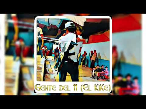 GENTE DEL 11 EL KIKE NIVEL 5