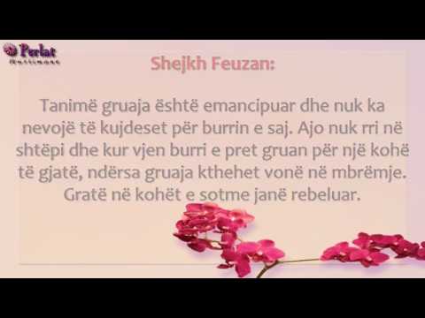 Gruaja duhet të kujdeset ndaj burrit të saj - Feuzan