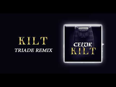 Celtik - Kilt (TRIADE Remix)