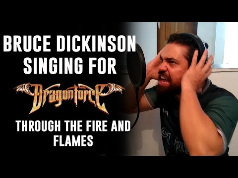 What if Bruce Dickinson sang for DRAGONFORCE - Through The Fire and Flames feat. Aquiles Priester