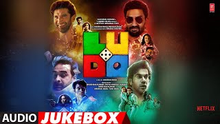 Full Album: LUDO Jukebox  Pritam  Abhishek B Adity