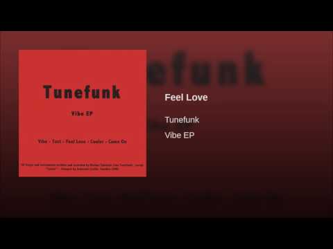 Tunefunk - Feel Love
