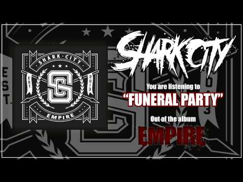 Shark City - Funeral Party