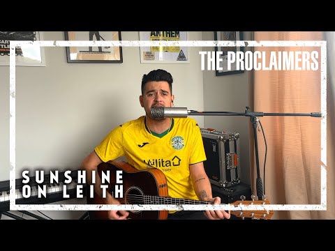 The Proclaimers - Sunshine On Leith [Acoustic Cover]