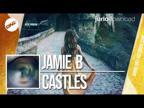 DNZF618 // JAMIE B - CASTLES (Official Video DNZ Records)