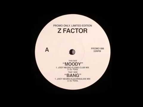 Z-Factor - Moody (Joey Negro Flying Club Mix)