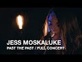 Jess Moskaluke | Past The Past | Full Concert