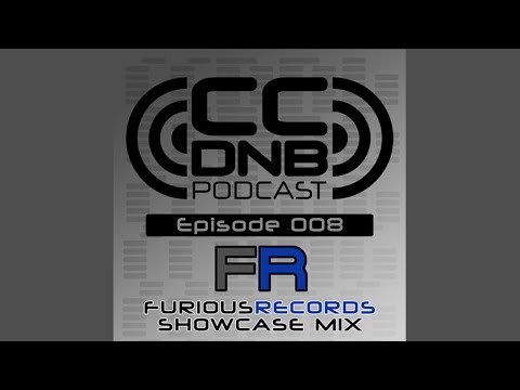 CCDNB Podcast 008 - Furious Records Showcase Mix Feat. DJ LEXX