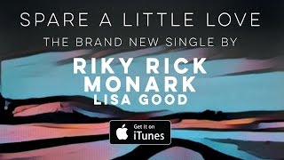 Monark // Riky Rick // Lisa Good - Spare a Little Love (Official Audio)