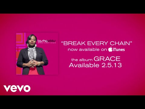 Tasha Cobbs - Break Every Chain (Lyrics) Video