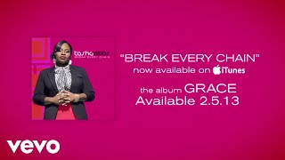 Tasha Cobbs - Break Every Chain (Lyrics)