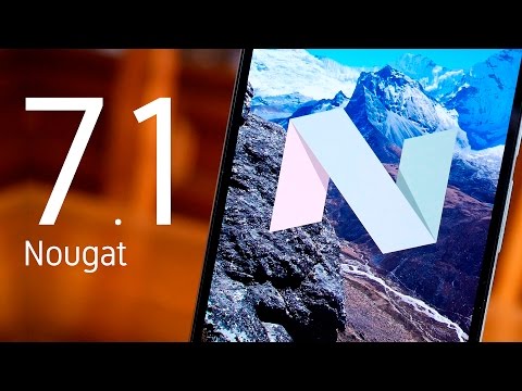 Android 7.1 Nougat, new features
