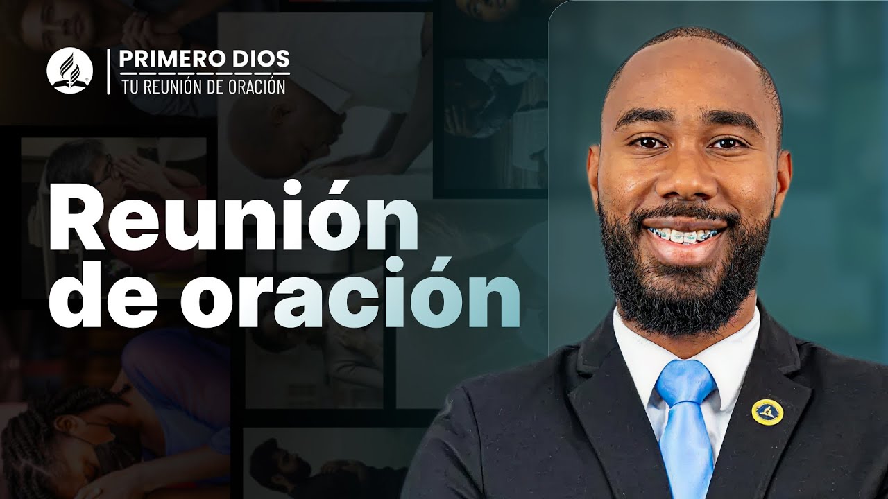 Reunión de oración 🙏 ● Iglesia Adventista del Séptimo Día | 16 de marzo