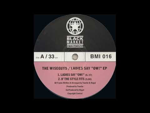 The Wiseguys ‎– Ladies Say "Ow!" (Hip Hop) (Instrumental) (1994)