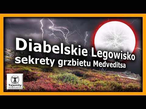 Diabelskie Legowisko - sekrety grzbietu górskiego Medveditsa