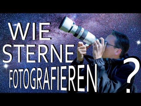 FOTOGRAFIEREN LERNEN #3 Sterne 🌟 richtig fotografieren | Einstellungen
