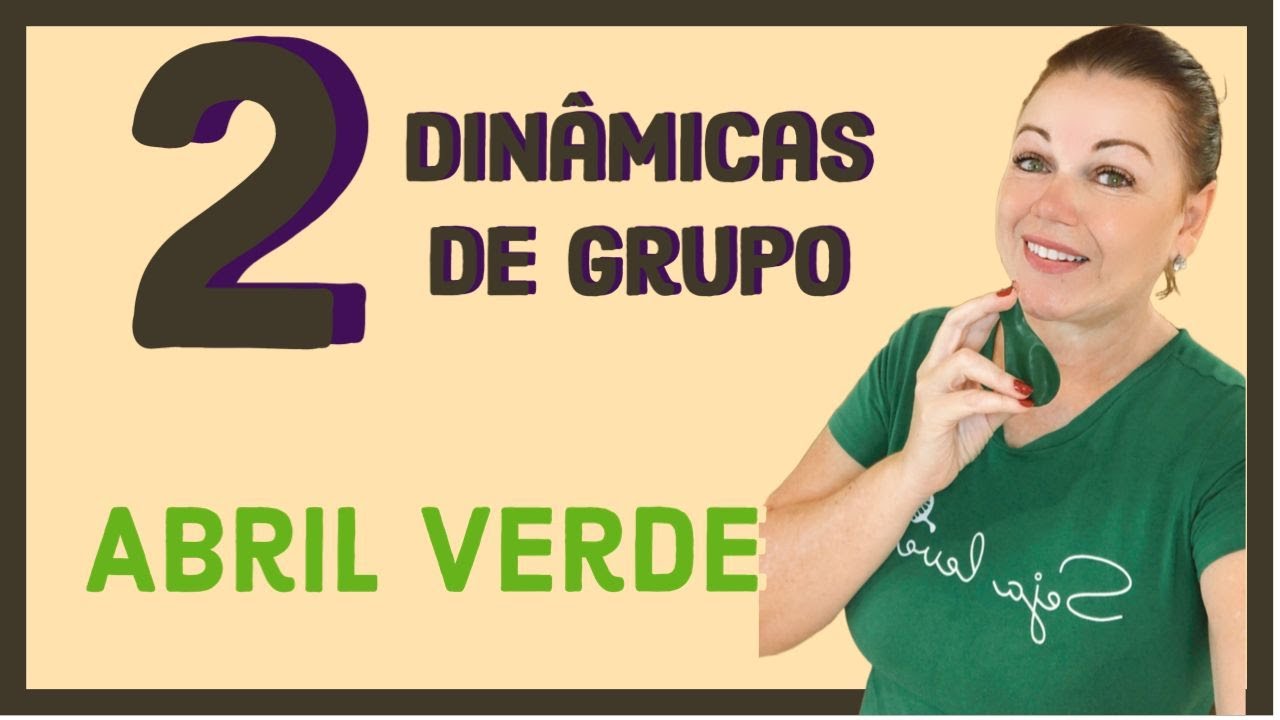 2 Dinâmicas de Grupo ABRIL VERDE