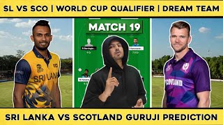 Sri Lanka vs Scotland Dream11 Team | SL vs SCO Dream11 Prediction | ODI World Cup Qualifiers 2023