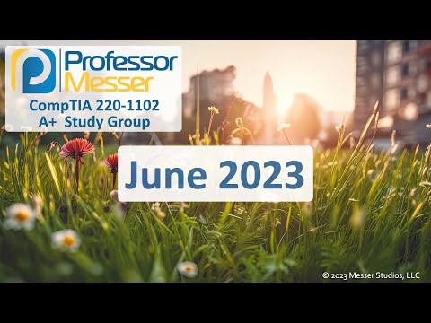 Professor Messer s 220 1102 A Study Group December 2023