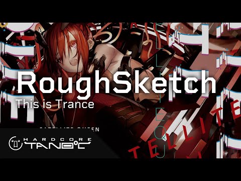 RoughSketch - This is Trance