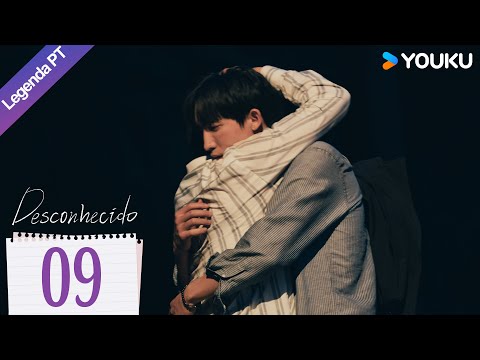 [Desconhecido] EP09 | Quando Seu Irmão Adotivo Está Apaixonado Por Você | Unknown | Bromance | YOUKU