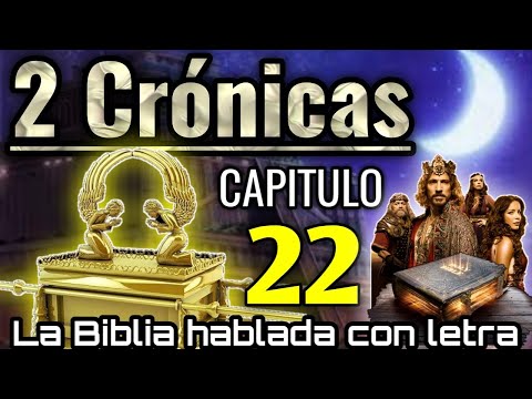 🔴 2 CRÓNICAS Capitulo 22 hablado Con Letra ( Reinado de Ocozías de Judá ) LA BIBLIA HABLADA 📥Audio👇🏻