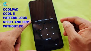Coolpad Cool 5 (1826) Pattern Unlock and FRP Bypass