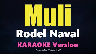 Download lagu MULI - Rodel Naval (Karaoke Version) mp3