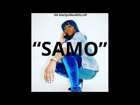 OG MarlynMonROLLUP - "SAMO" (Official Audio)