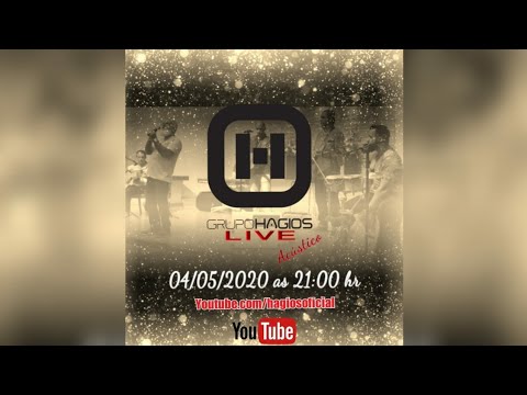 Grupo HAGIOS - AO VIVO (04/05/2020)