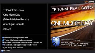 Tritonal Feat. Soto - One More Day (Mike Mikhjian Remix)