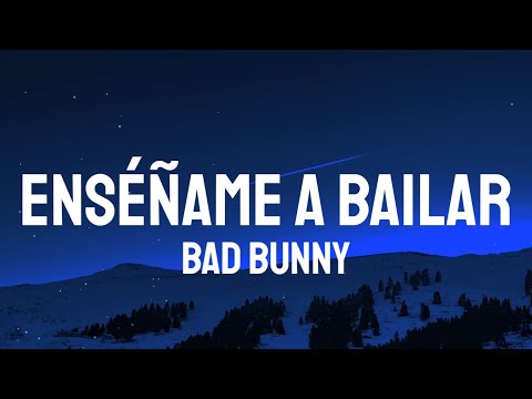 Bad Bunny - ENSÉÑAME A BAILAR