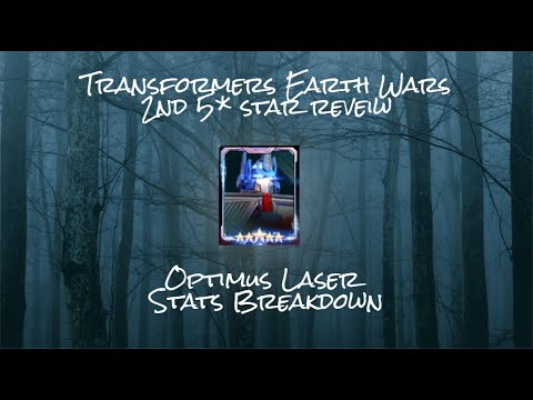 Transformers Earth Wars: (Second 5 Star Review) Laser Optimus Stats Breakdown & Gameplay!