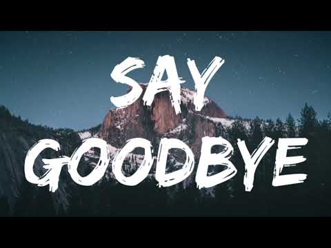 Snow x Monty Datta - Say Goodbye (Lyrics)