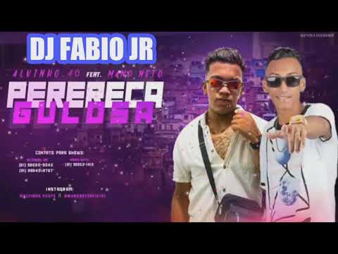 Alvinho Ponto 40. Mano Neto - Perereca Gulosa