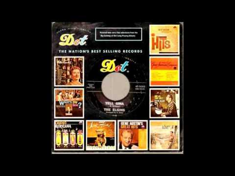 Tell Gina- The Elgins-'1963-Dot 45- 16563.wmv