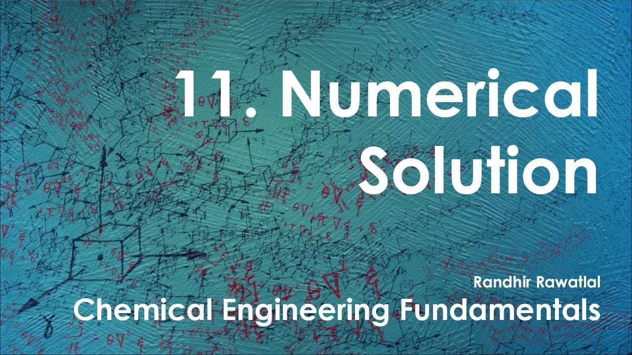 Chemical Engineering Fundamentals - Numerical Solution