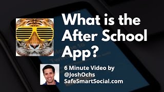 After School App - Social Media Safety Guide