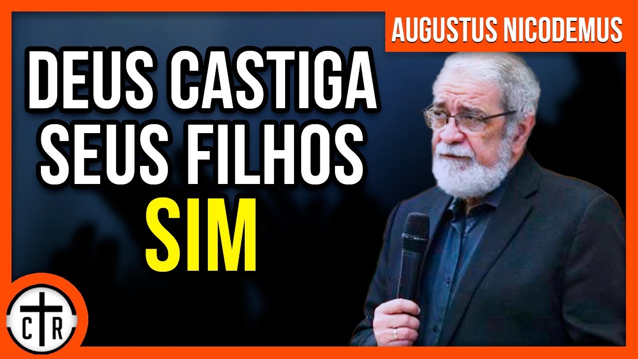 Augustus Nicodemus | DEUS PODE ESTAR TE PUNINDO?