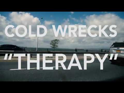 Cold Wrecks - Therapy (Official Music Video)