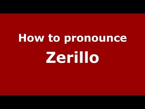 How to pronounce Zerillo (Italian/Italy) - PronounceNames.com