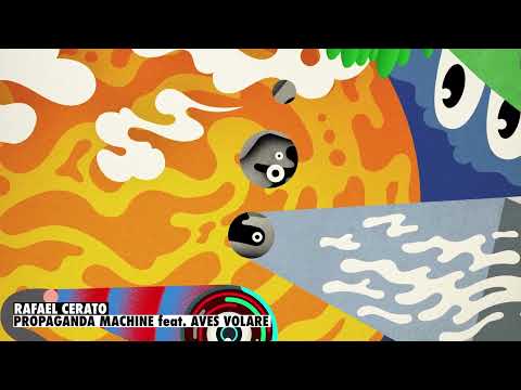 Rafael Cerato - Propoganda Machine feat. Aves Volare