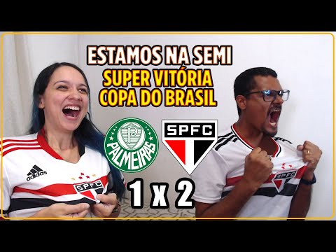 REACT PALMEIRAS 1 X 2 SÃO PAULO - VENCEMOS NO ALLIANZ, ESTAMOS NA SEMIFINAL.