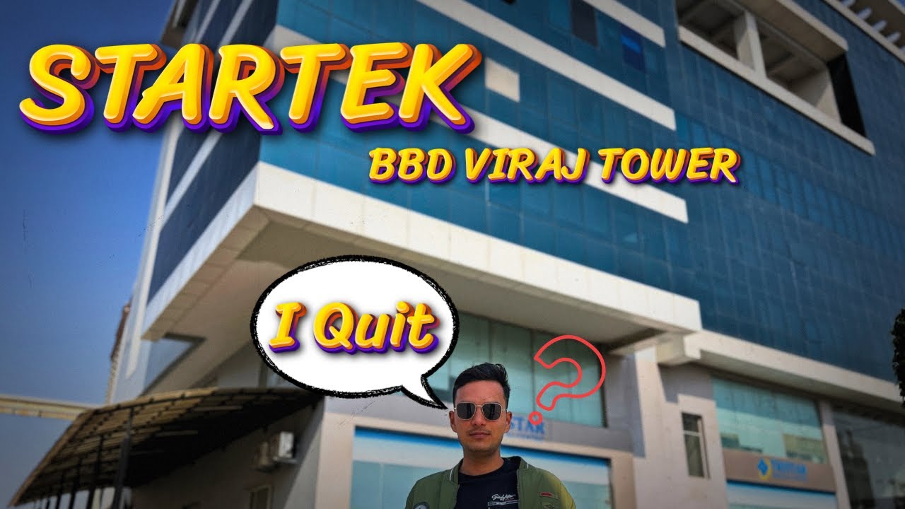 Why Employees Are Quitting Startek Lucknow? | Real Story || BBD Viraj Tower